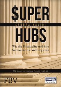 Super-hubs: Wie die Finanzelite und ihre Netzwerke