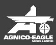 AGNICO-EAGLE MINES LTD.
