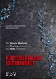 Kapitalanlage Gesundheit - Mit Biotech, Medtech un
